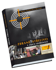 Zbraně, střelivo a jejich ověřování