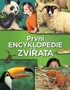 První encyklopedie - Zvířata - kniha pro malé myslivce